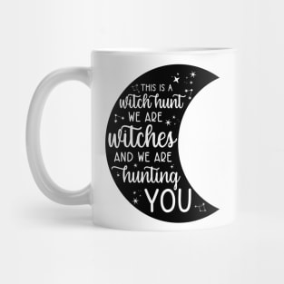 Witch Hunt Me Too Movement Design Mug